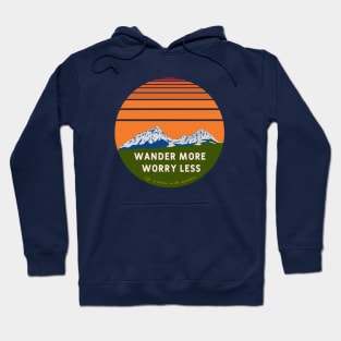 Wander more Worry less Hoodie